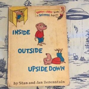 “Inside Outside Upside Down” Book by Stan and Jan Berenstain